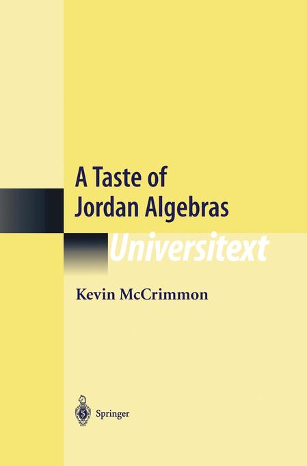 A Taste of Jordan Algebras