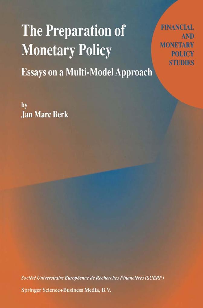 The Preparation of Monetary Policy
