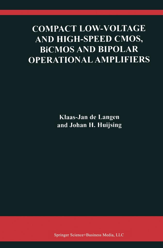 Compact Low-Voltage and High-Speed CMOS BiCMOS and Bipolar Operational Amplifiers