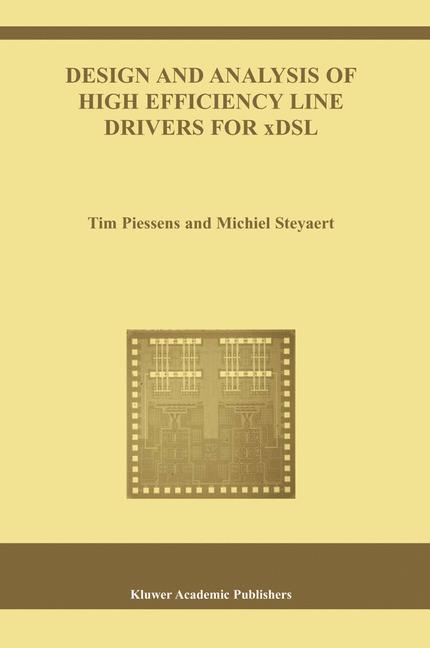 and Analysis of High Efficiency Line Drivers for xDSL