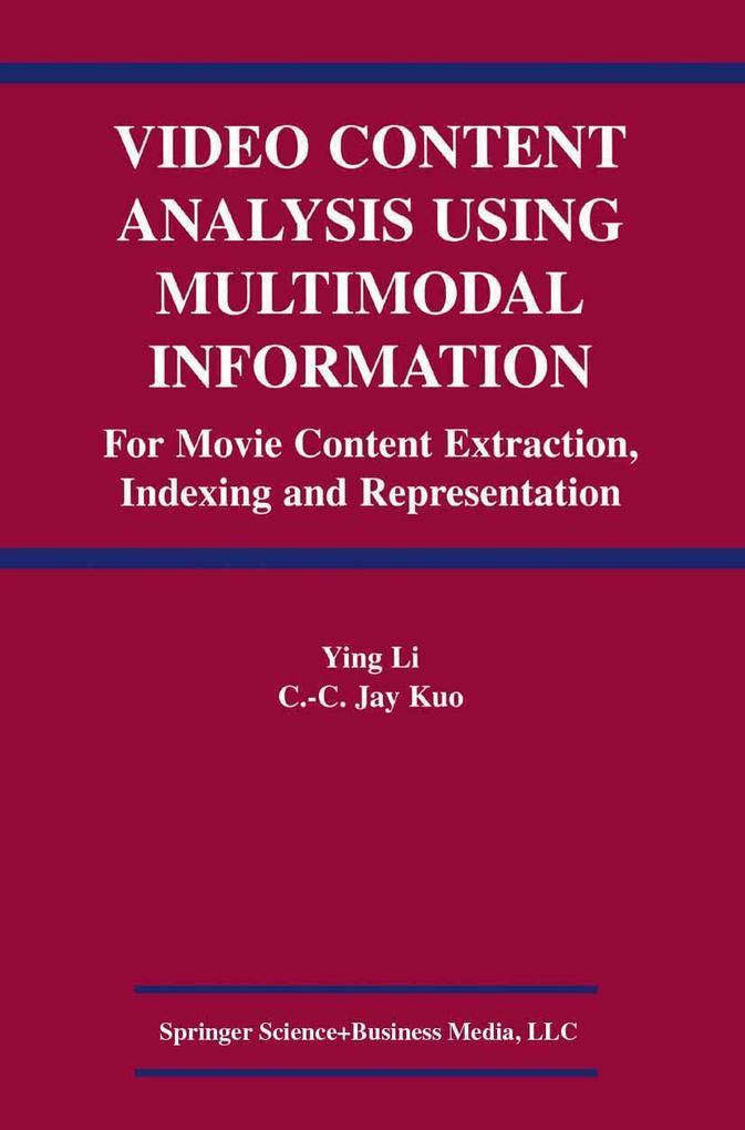 Video Content Analysis Using Multimodal Information