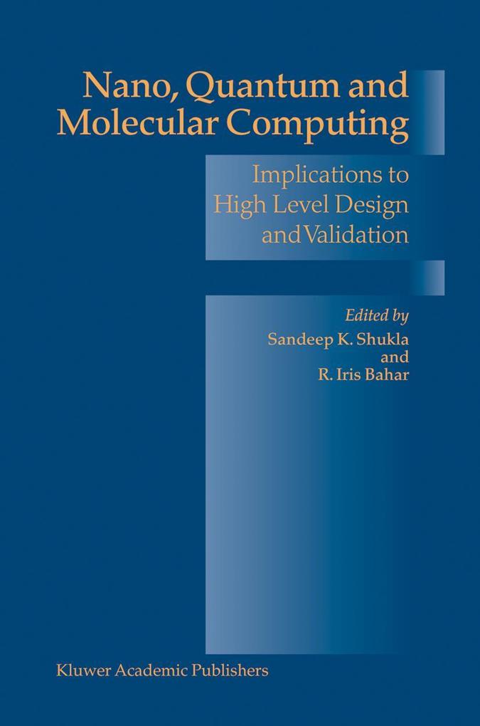 Nano Quantum and Molecular Computing