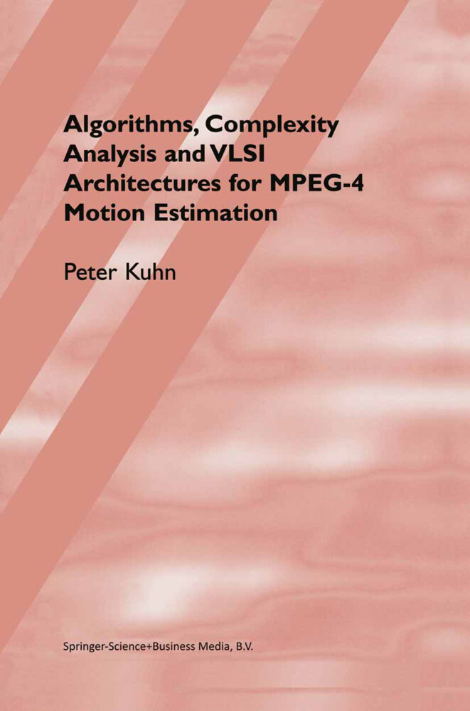 Algorithms Complexity Analysis and VLSI Architectures for MPEG-4 Motion Estimation