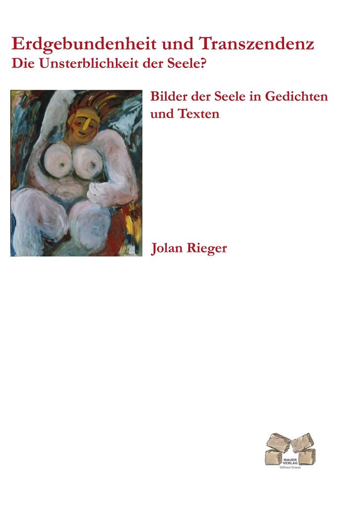 Erdgebundenheit und Transzenden