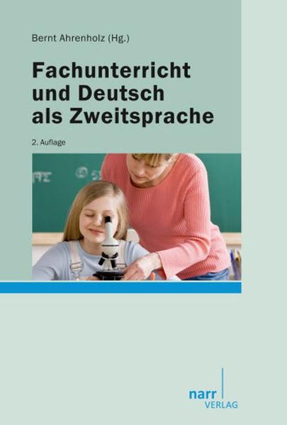 Fachunterricht und Deutsch als Zweitsprache - Bernt Ahrenholz