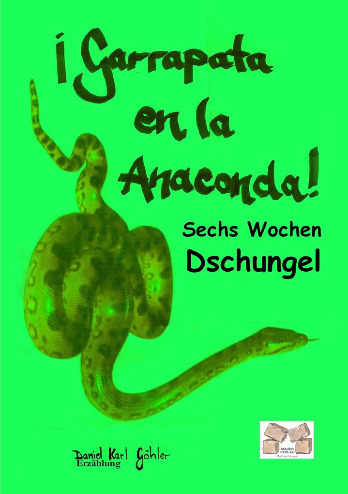Sechs Wochen Dschungel