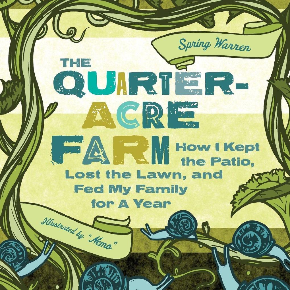The Quarter-Acre Farm