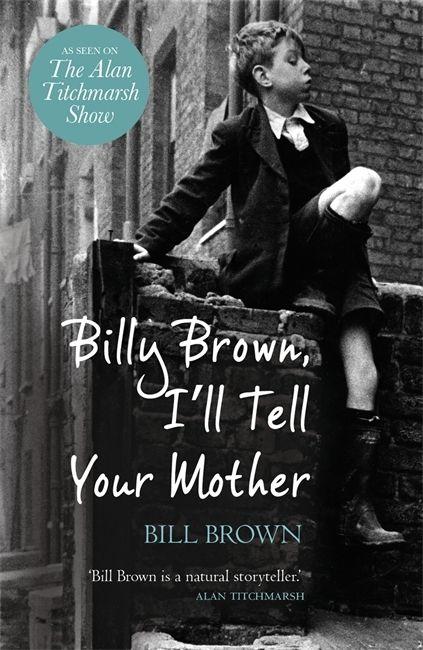 Billy Brown I'll Tell Your Mother