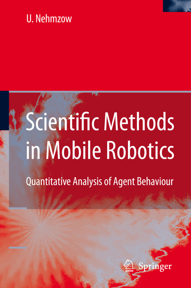 Scientific Methods in Mobile Robotics - Ulrich Nehmzow