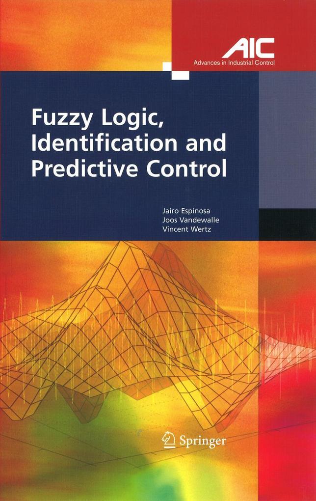 Fuzzy Logic Identification and Predictive Control
