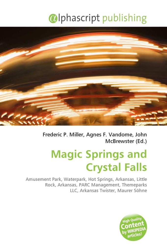Magic Springs and Crystal Falls