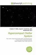 Hypercompact Stellar System