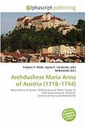 Archduchess Maria Anna of Austria (1718-1744)