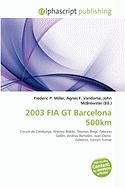 2003 FIA GT Barcelona 500km