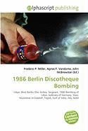 1986 Berlin Discotheque Bombing