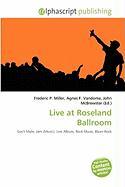 Live at Roseland Ballroom
