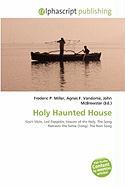 Holy Haunted House