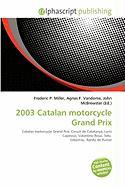 2003 Catalan motorcycle Grand Prix