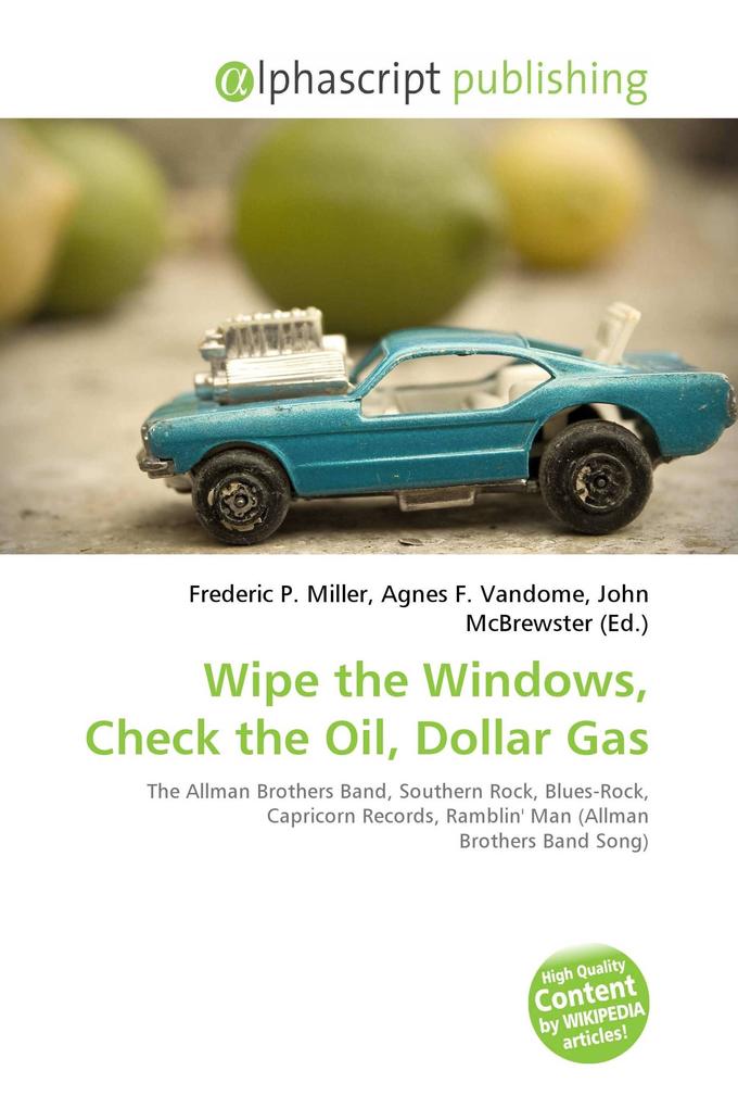 Wipe the Windows Check the Oil Dollar Gas