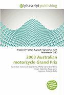 2003 Australian motorcycle Grand Prix