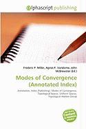 Modes of Convergence (Annotated Index)