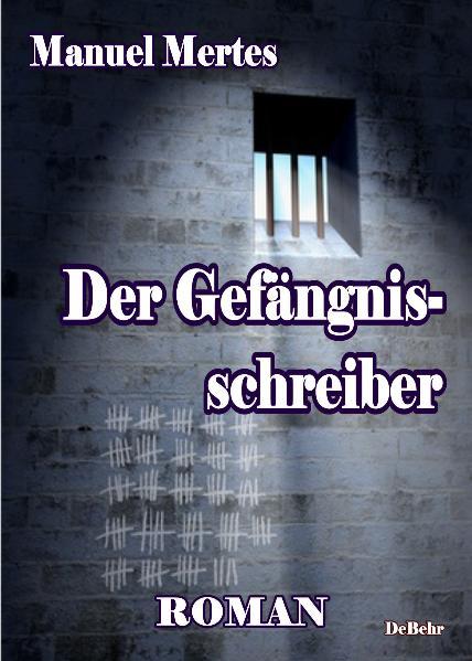 Der Gefängnisschreiber