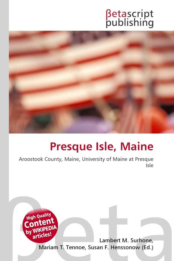 Presque Isle Maine
