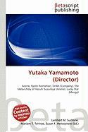 Yutaka Yamamoto (Director)