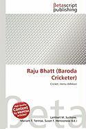Raju Bhatt (Baroda Cricketer)
