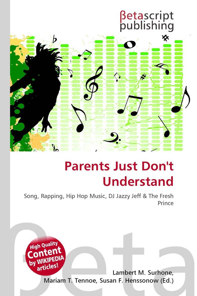 Parents Just Don't Understand