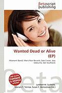 Wanted Dead or Alive (EP)