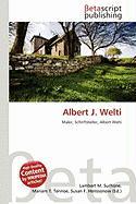 Albert J. Welti
