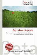 Bach-Prachtspiere