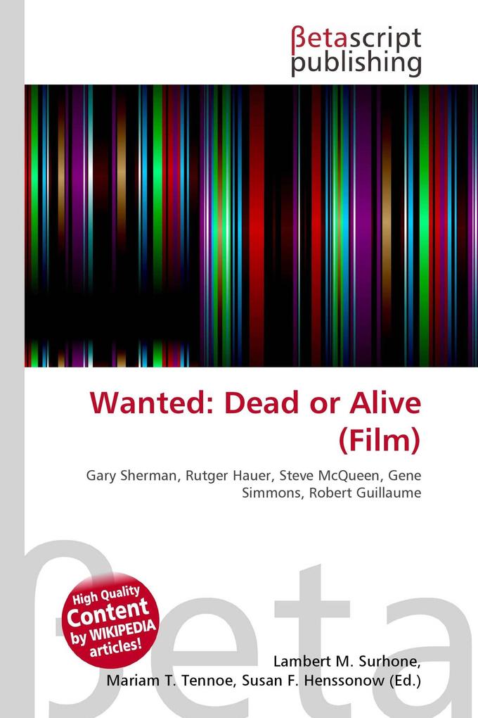 Wanted: Dead or Alive (Film)