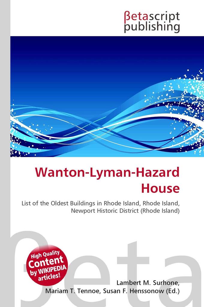 Wanton-Lyman-Hazard House
