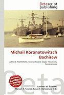 Michail Koronatowitsch Bachirew