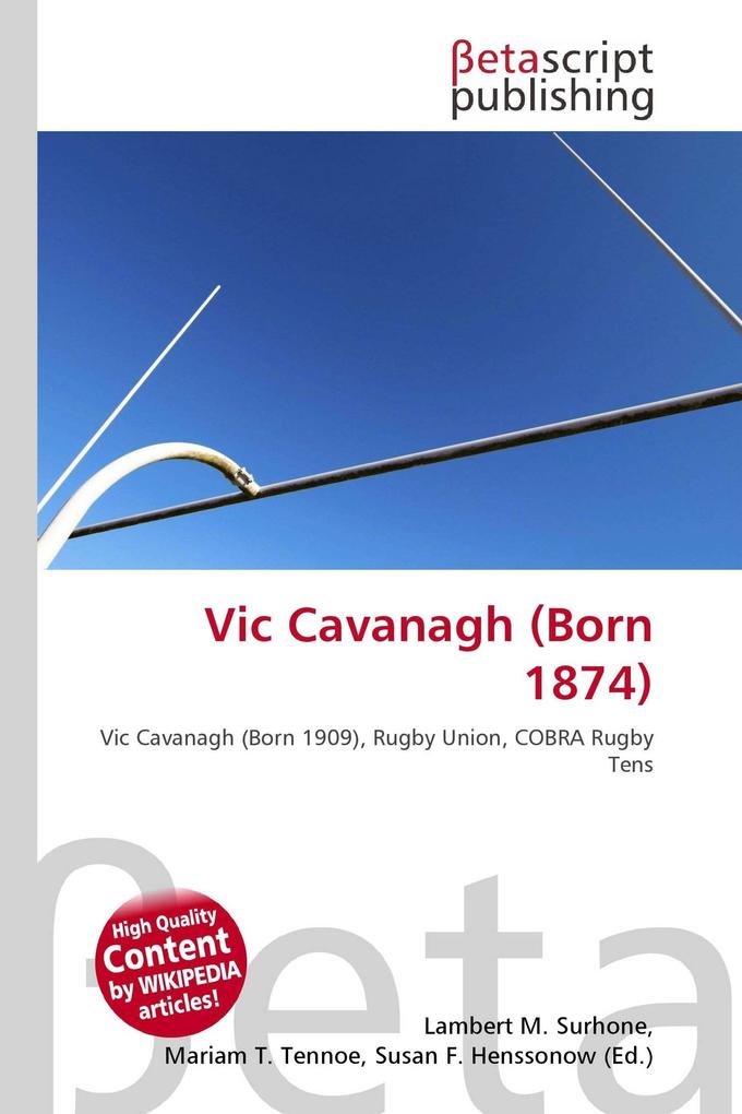 Vic Cavanagh (Born 1874)