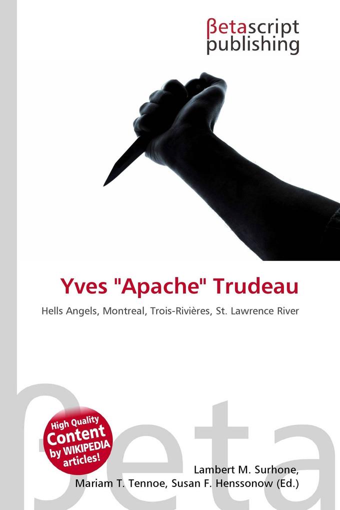 Yves 'Apache' Trudeau