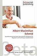 Albert Maximilian Schmid