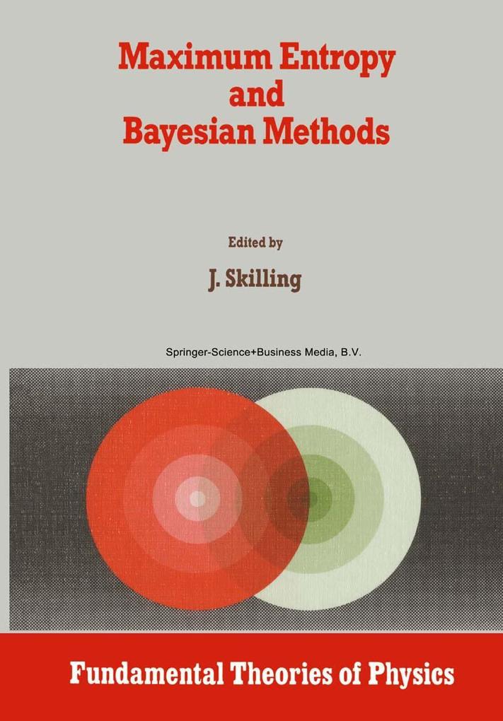 Maximum Entropy and Bayesian Methods als Buch von
