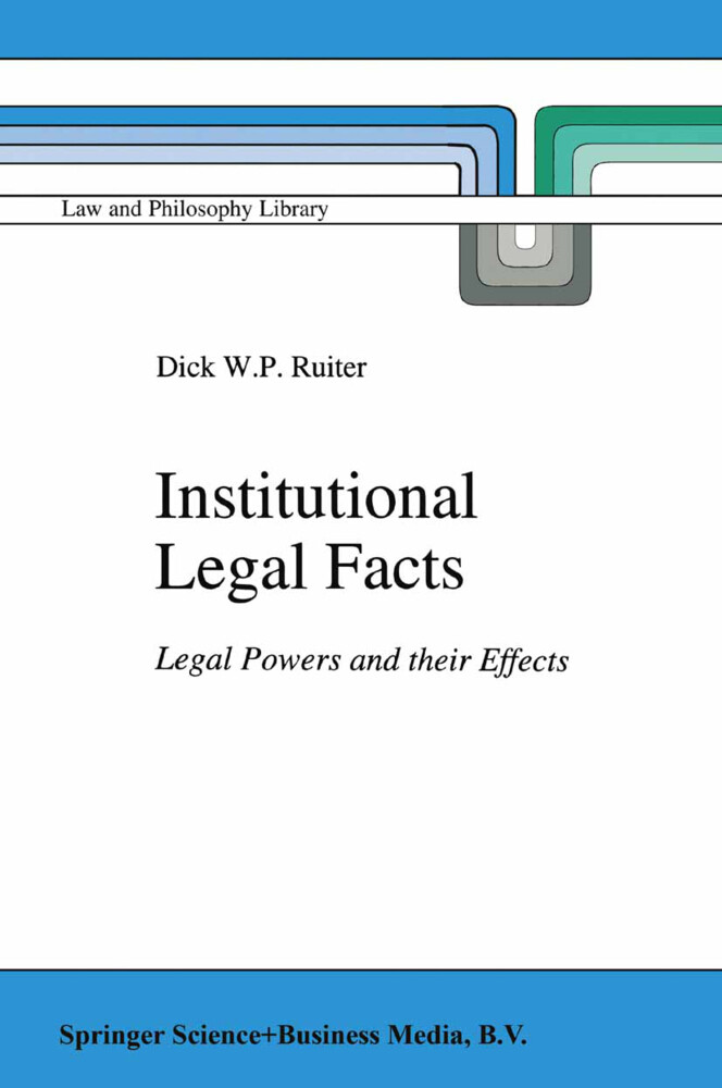 Institutional Legal Facts - D. W. Ruiter/ Dick W. P. Ruiter
