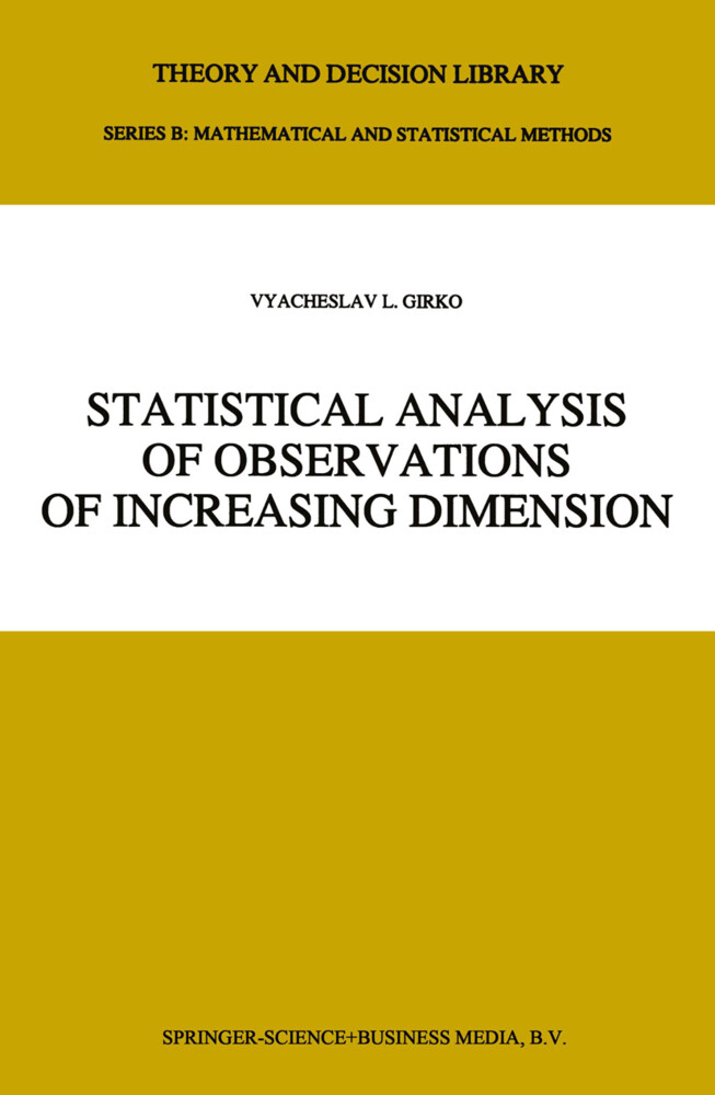 Statistical Analysis of Observations of Increasing Dimension - V.L. Girko