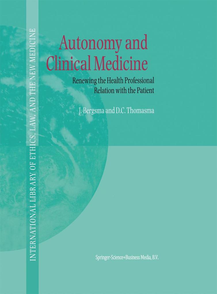 Autonomy and Clinical Medicine