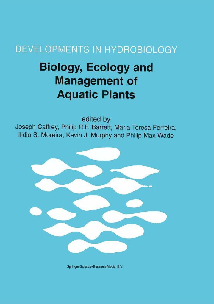 Biology Ecology and Management of Aquatic Plants