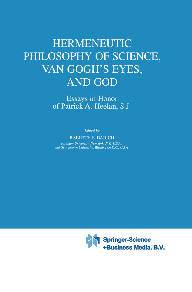 Hermeneutic Philosophy of Science Van Goghs Eyes and God