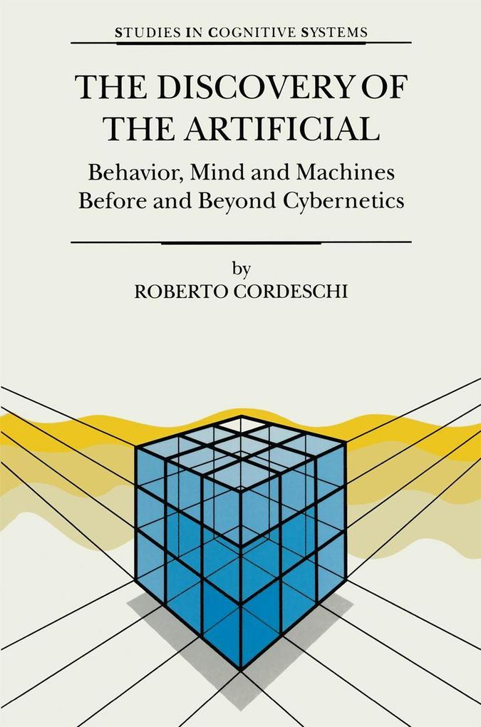 The Discovery of the Artificial