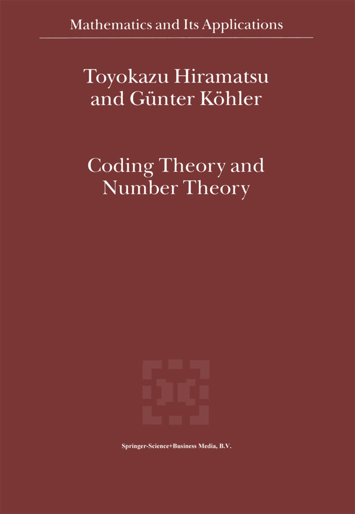 Coding Theory and Number Theory - T. Hiramatsu/ Günter Köhler