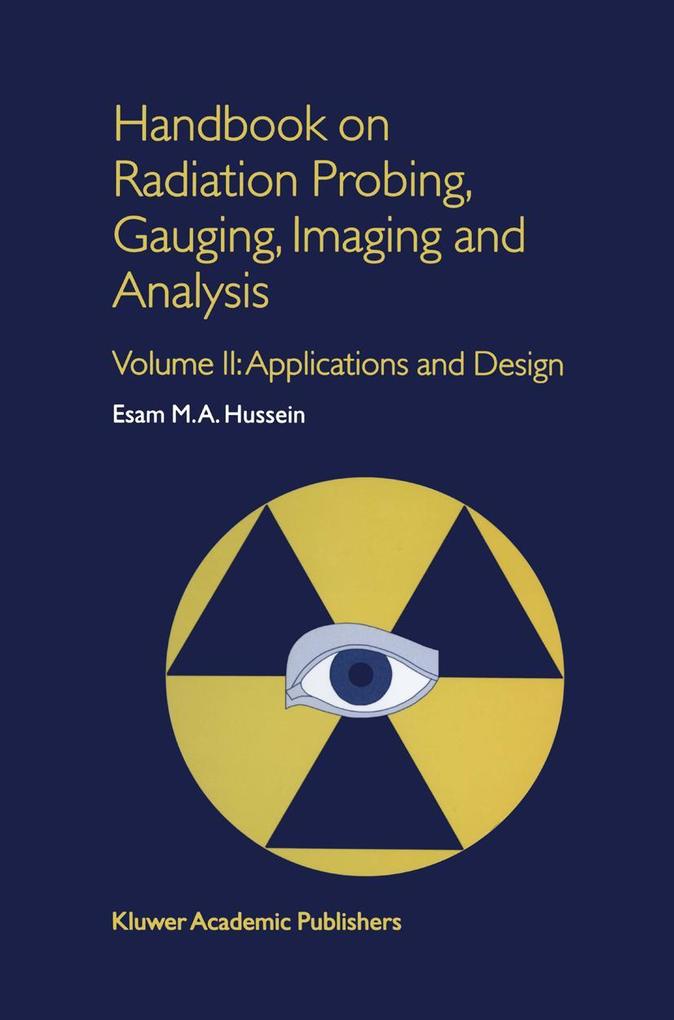 Handbook on Radiation Probing Gauging Imaging and Analysis