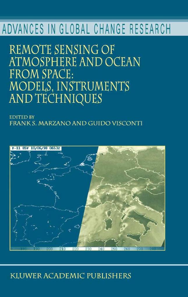 Remote Sensing of Atmosphere and Ocean from Space: Models Instruments and Techniques