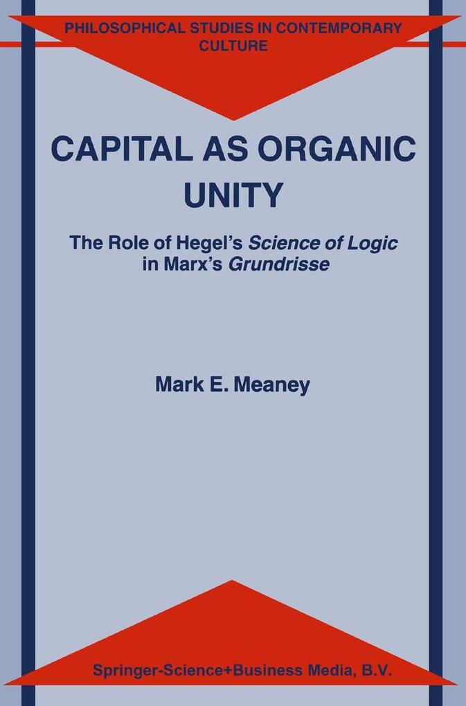 Capital as Organic Unity